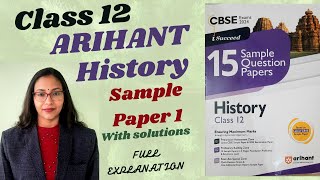 Class 12 History  Arihant Sample Paper 2024 Part 1 Full Explained  CBSE board One Short video [upl. by Nagyam]