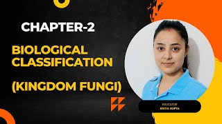 Chapter2  Biological Classification  Part4  Kingdom Fungi  NEET  NCERT  Class11th Biology [upl. by Matuag]