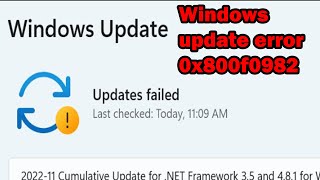 How to fix Windows update error 0x800f0982 windows 11 or 10 [upl. by Hafeenah57]