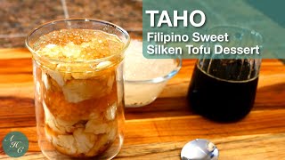 How to make Taho Filipino Sweet Silken Tofu dessert at home [upl. by Lennaj]