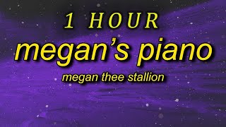 1 HOUR 🕐  Megan Thee Stallion  Megans Piano Lyrics dont call me sis cause im not your sis [upl. by Latoyia]