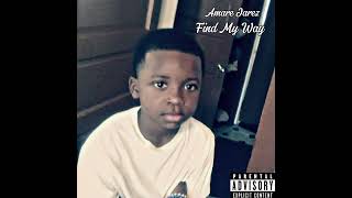 Amare Ja’Rez  Find My Way Official Audio Prod Legendary [upl. by Hortensa206]