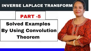 Inverse Laplace Transform  Convolution Theorem  Solved Examples of Convolution Theorem [upl. by Galan]