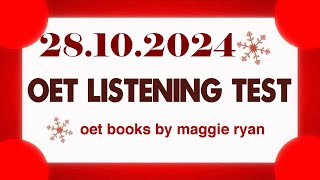 OET LISTENING TEST 28102024 maggie ryan oet oetexam oetnursing oetlisteningtest [upl. by Lah972]