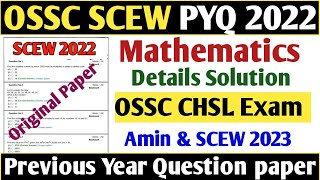 OSSC SCEW PYQ 2022 OSSC CHSL Previous Year Question  SCEW Amin Math Class [upl. by Brown401]