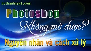 Sửa lỗi Photoshop CC không chạy [upl. by Forrer]