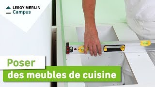 Comment poser des meubles de cuisine  Leroy Merlin [upl. by Bremer]