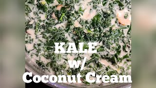 KALE with Coconut Cream [upl. by Gora]