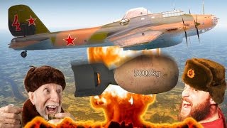 5000KG BOMB  PE8 Russian Bomber War Thunder 153 Gameplay [upl. by Haldis]