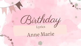 Anne Marie  Birthday [upl. by Moriah192]