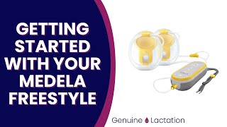 Getting Started with Your Medela Freestlye [upl. by Ellwood]