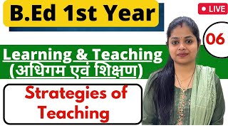 Strategies of Teaching  MDU  CRSU BED 1st Year  Learning amp Teaching [upl. by Svoboda]