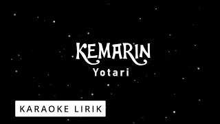 Bila Kemarin  Yotari Karaoke Lyric Video [upl. by Berny]