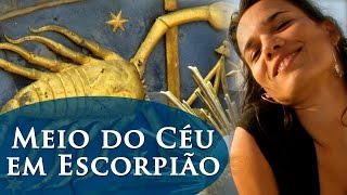 MEIO DO CÉU EM ESCORPIÃO  CARACTERÍSTICAS  POR PAULA PIRES [upl. by Tine988]