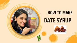 How to make Date Syrup  Baby series [upl. by Telrahc230]