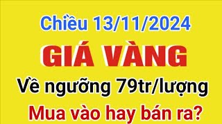 Giá vàng hôm nay 9999 chiều ngày 13112024 GIÁ VÀNG NHẪN 9999 Bảng giá vàng 24k 18k 14k 10k [upl. by Auop]