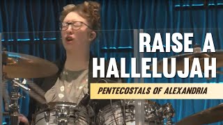 Pentecostals Of Alexandria  Raise A Hallelujah [upl. by Enileuqcaj]