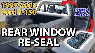 How To ReSeal Rear Window 19972003 Ford F150 [upl. by Healy]