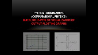 Python 13 MatplotlibPyplot Visualization of outputplotting graphs [upl. by Tirzah]