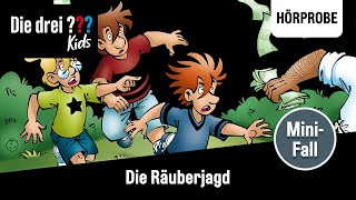 Die drei  Kids  MiniFall Die Räuberjagd  Hörprobe zum Hörspiel [upl. by Isus]