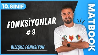 Fonksiyonlar 9  Bileşke Fonksiyon  10SINIF MATEMATİK MatBook  2024 [upl. by Edmead]