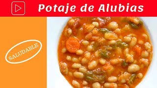 POTAJE DE ALUBIAS BLANCAS  FACIL Y MUY SALUDABLE [upl. by Jauch]