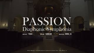 PASSION Diaphonic Symphonia Concept Video [upl. by Tohcnarf460]