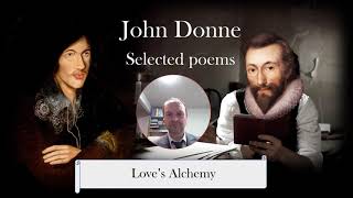 John Donne LOVES ALCHEMY analysis [upl. by Daph]