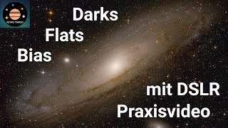 Darks Flats und Biases mit DSLR erstellen  Praxisvideo  Kalibrierbilder Astrofotografie 2022 [upl. by Eenyaj]