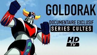 Les secrets de Goldorak  Documentaire [upl. by Stevana753]