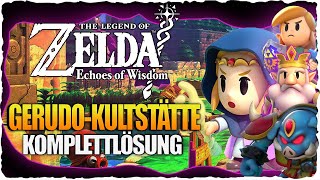 GerudoKultstätte 100 Komplettlösung  Zelda Echoes of Wisdom Guide [upl. by Alo175]