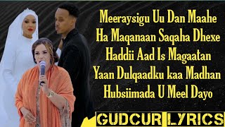 YURUB GEENYO HEES AROOS MARWADAADU YEY DUDIN 2024 LYRICS [upl. by Anirrak]