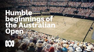 Humble beginnings of the Australian Open  Australia’s Open  ABC Australia [upl. by Monroe]