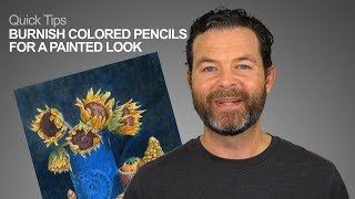 Burnishing Colored Pencils for a Painted Look [upl. by Tades]