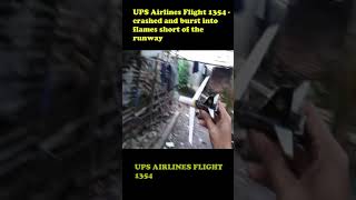 UPS Airlines Flight 1354  crashed shorts [upl. by Arriaes]