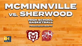 McMinnville High School Basketball  Doubleheader vs Sherwood High School 12524 [upl. by Nitsirhc]