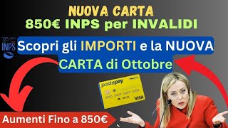 850€ INPS per INVALIDI Tutte le NOVITÀ di Ottobre su Pensioni [upl. by Vowel]