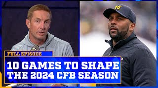 10 Games that will shape the 2024 College Football Season  Joel Klatt Show [upl. by Hildegaard]