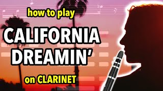 How to play California Dreamin on Clarinet  Clarified [upl. by Lehcer]