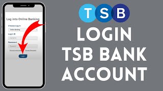 TSB Bank Login 2024  How to Sign in to TSB Online Banking Account [upl. by Ethelstan]