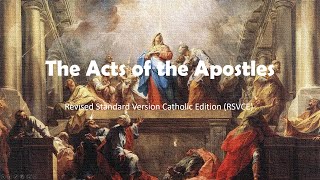 The Acts of the Apostles RSVCE Audio with Caption [upl. by Arikaahs]