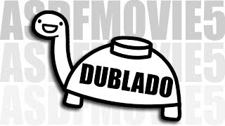 ASDFMOVIE5 DUBLADO PTBR [upl. by Lowell]