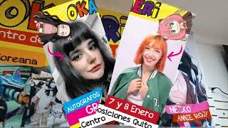 Okaeri La FERIA OTAKU más grande Quito 7 y 8 enero centro de exposiciones Quito [upl. by Oznohpla170]