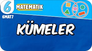 Kümeler 📘 6MAT7 2025 [upl. by Baird]