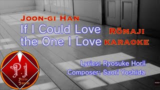 ROMAJI KARAOKE  If I Could Love the One I Love Joongi ver [upl. by Oiragelo]