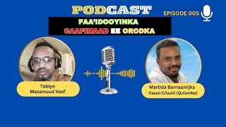 Faaidooyinka Caafimaad Ee OrodkaSocodka podcast [upl. by Jennie]