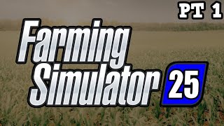 Farming Simulator 25 My Top Requested Features Part 1 [upl. by Zarger]