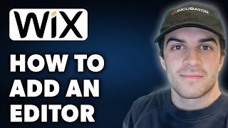 How to Add an Editor on Wix Full 2024 Guide [upl. by Walt677]