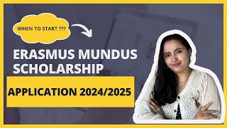 Erasmus Mundus Scholarship Application 2024  2025 When to Start Preparing StepbyStep Timeline [upl. by Kowtko]