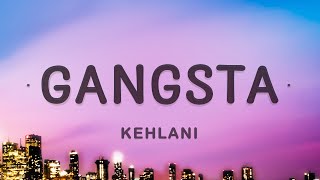 Kehlani  Gangsta Lyrics  Gangsta Harley Quinn [upl. by Onnem68]